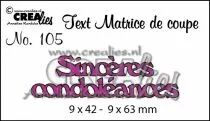 Matrice de coupe texte no. 105 Sinc&egrave;res condol&eacute;ances