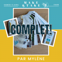 Mini atelier (Make and Take) 6 avril 11h45 avec Mylène