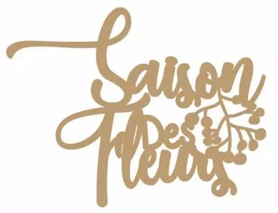 MOT BOIS SAISON DES FLEURS