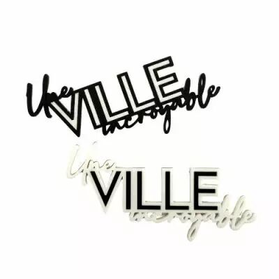 MOT EN PLEXI BICOLORE UNE VILLE INCROYABLE NOIR / BLANC