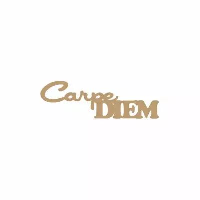 MOT MDF 3 MM CARPE DIEM