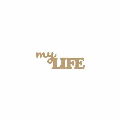 MOT MDF 3 MM MY LIFE