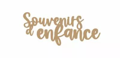MOT MDF 3 MM SOUVENIRS D ENFANCE