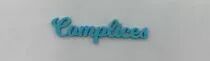 MOT PLEXI 3 MM COMPLICES COULEUR AU CHOIX