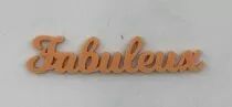 MOT PLEXI 3 MM FABULEUX COULEUR AU CHOIX