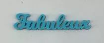 MOT PLEXI 3 MM FABULEUX COULEUR AU CHOIX