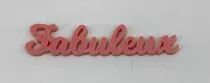 MOT PLEXI 3 MM FABULEUX COULEUR AU CHOIX