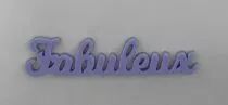 MOT PLEXI 3 MM FABULEUX COULEUR AU CHOIX