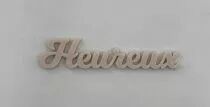MOT PLEXI 3 MM HEUREUX COULEUR AU CHOIX