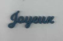 MOT PLEXI 3 MM JOYEUX COULEUR AU CHOIX