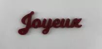 MOT PLEXI 3 MM JOYEUX COULEUR AU CHOIX