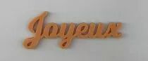 MOT PLEXI 3 MM JOYEUX COULEUR AU CHOIX