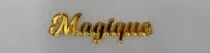 MOT PLEXI 3 MM MAGIQUE COULEUR AU CHOIX