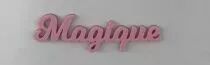 MOT PLEXI 3 MM MAGIQUE COULEUR AU CHOIX
