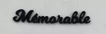 MOT PLEXI 3 MM MEMORABLE COULEUR AU CHOIX