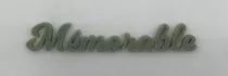 MOT PLEXI 3 MM MEMORABLE COULEUR AU CHOIX