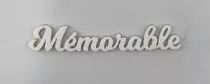 MOT PLEXI 3 MM MEMORABLE COULEUR AU CHOIX
