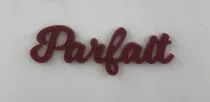 MOT PLEXI 3 MM PARFAIT COULEUR AU CHOIX
