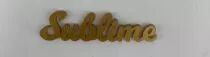 MOT PLEXI 3 MM SUBLIME COULEUR AU CHOIX