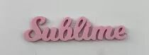 MOT PLEXI 3 MM SUBLIME COULEUR AU CHOIX