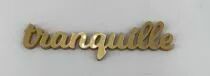 MOT PLEXI 3 MM TRANQUILLE COULEUR AU CHOIX