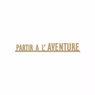 MOTS MDF 3 MM PARTIR A L AVENTURE