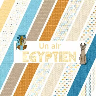 pack un air egyptien