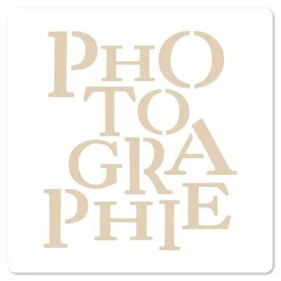 Pochoir 15 x 15 cm PHOTOGRAPHIE