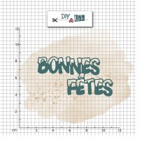 Set de dies : Bonnes fêtes - DIY and Cie