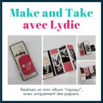 Vendredi 10 avril Make and Take avec Lydie - 15h30